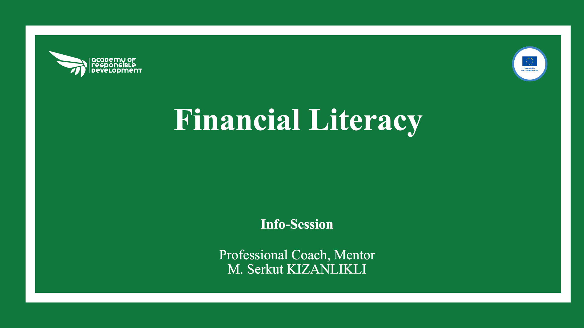 Financial Literacy Info-Sessions