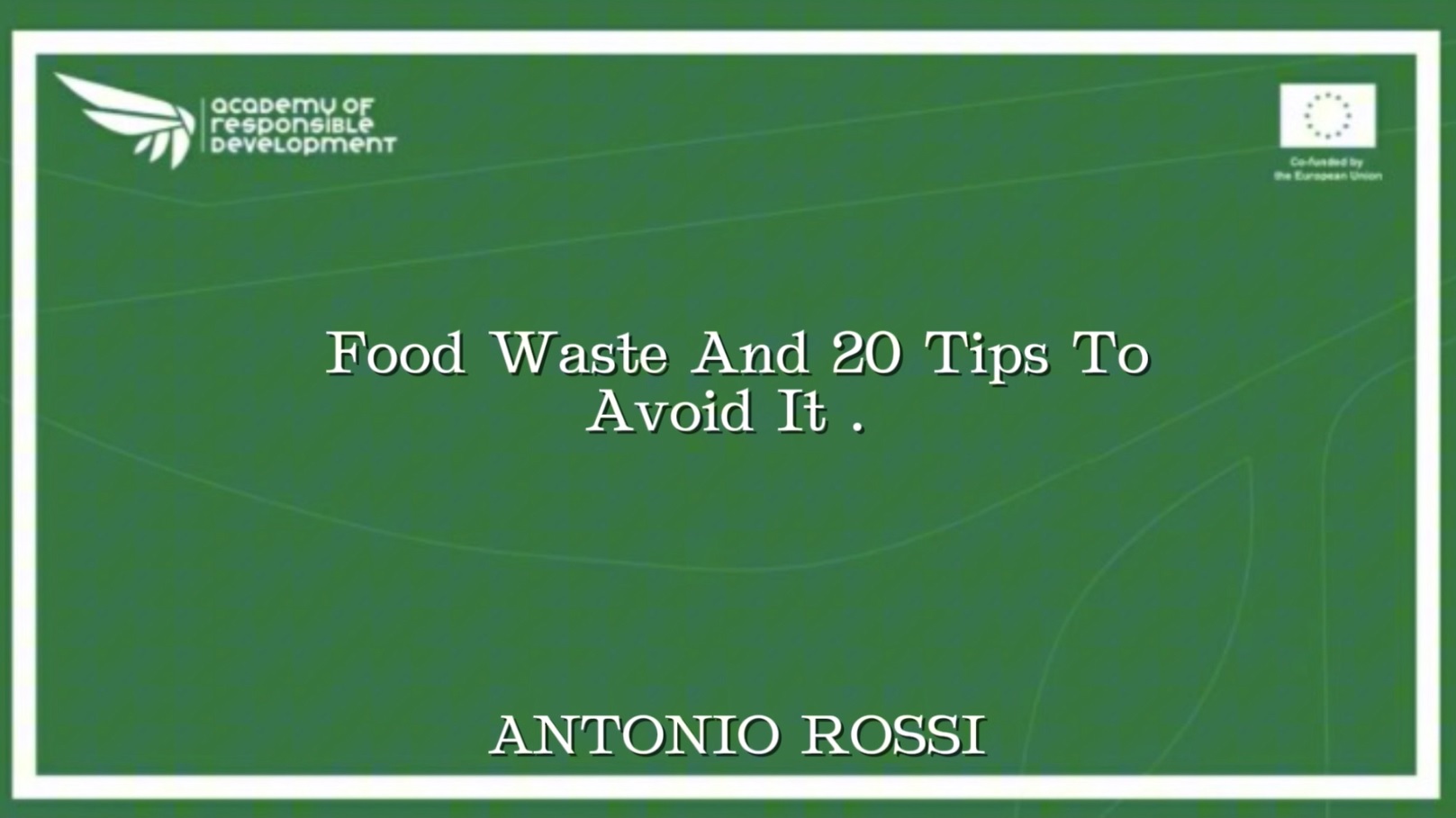 Food Waste and 20 Tips to Avoid It